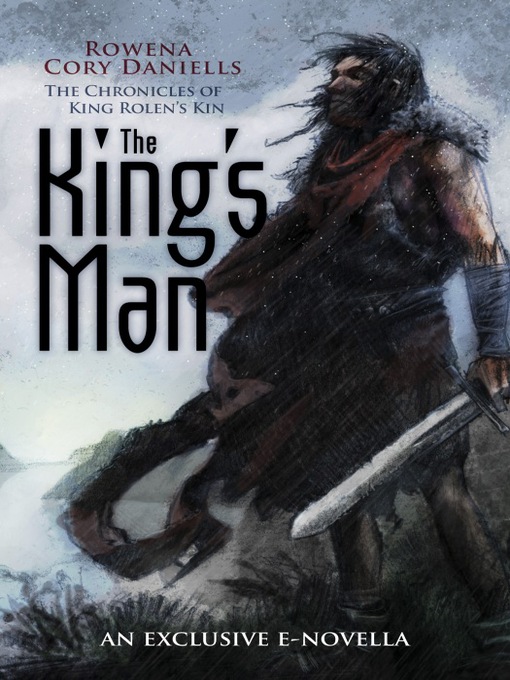 Title details for The King's Man by Rowena Cory Daniells - Available